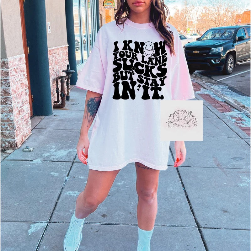 Stay in your Lane- Adult Unisex Crewneck T-Shirt