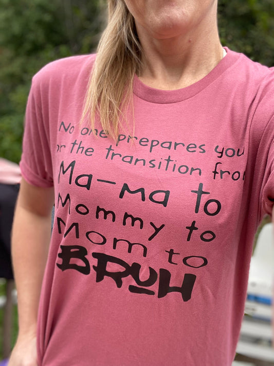 Mama to Bruh